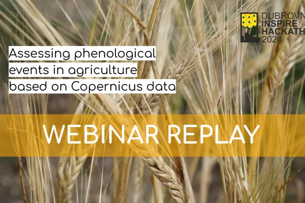 Webinar recording: Assessing phenological events in agriculture based on Copernicus data