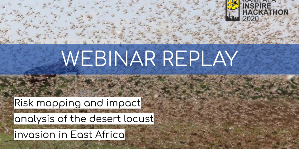 Webinar Recording: Risk mapping and impact analysis of the desert locust invasion in East Africa