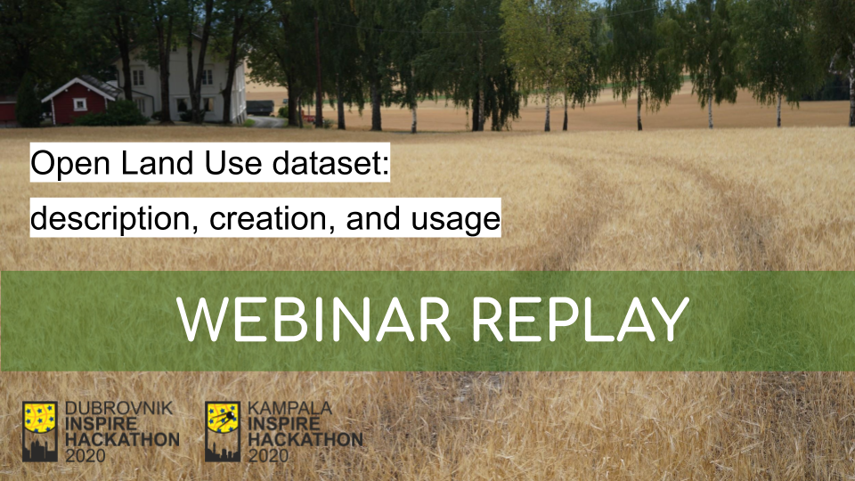 Webinar Recording: Open Land Use dataset - description, creation and usage