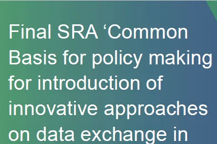 Final SRA ‘CommonBasis for policymaking for introduction of innovative approaches on data exchange in agri-food industry’