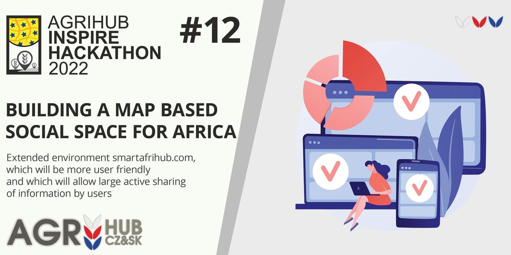 Agrihub INSPIRE Hackathon 2022: Help us build a map based social space for Africa via Challenge #12