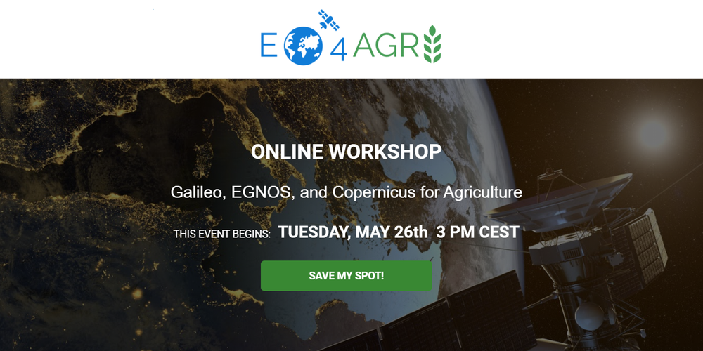 ONLINE WORKSHOP: Galileo, EGNOS, and Copernicus for Agriculture